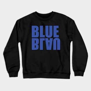 Blue- Blau in German Crewneck Sweatshirt